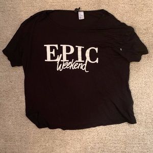 Epic Weekend T-shirt